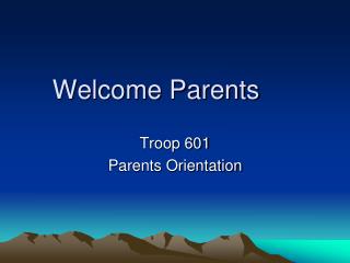 Welcome Parents