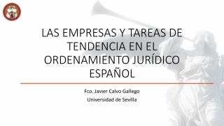 LAS EMPRESAS Y TAREAS DE TENDENCIA EN EL ORDENAMIENTO JURÍDICO ESPAÑOL