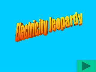 Electricity Jeopardy