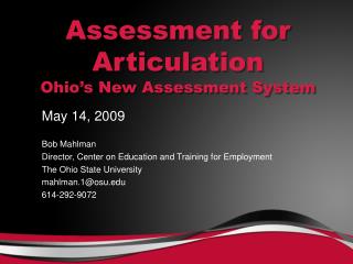 Assessment for Articulation Ohio’s New Assessment System