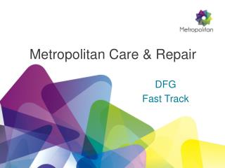 Metropolitan Care &amp; Repair