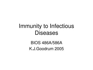 Immunity to Infectious Diseases