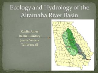 Ecology and Hydrology of the Altamaha River Basin