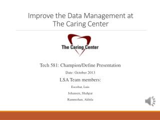 Improve the Data Management at The Caring Center