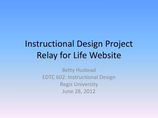 Instructional Design Project Relay for Life Website