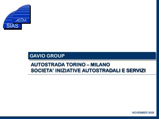 AUTOSTRADA TORINO – MILANO SOCIETA’ INIZIATIVE AUTOSTRADALI E SERVIZI