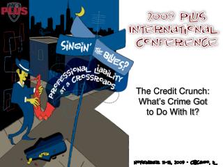 The Credit Crunch: What’s Crime Got to Do With It?
