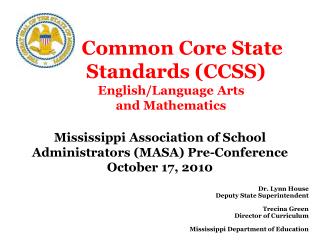 Common Core State 	Standards (CCSS) English/Language Arts