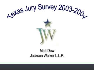 Matt Dow Jackson Walker L.L.P.