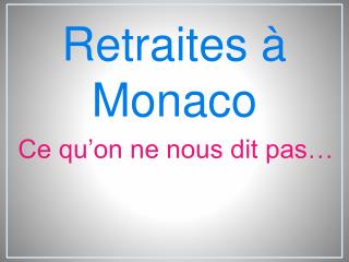 Retraites à Monaco