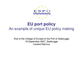 EU port policy An example of unique EU policy making