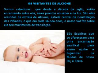 OS VISITANTES DE ALCIONE