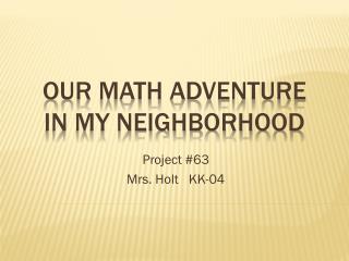 Our Math Adventure in My Neighborhood