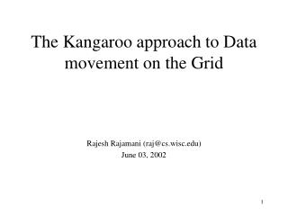 The Kangaroo approach to Data movement on the Grid