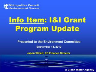 Info Item : I&amp;I Grant Program Update