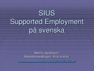 SIUS Supported Employment på svenska