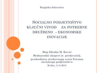 Socialno podjetništvo ključni vzvod za potrebne družbeno - ekonomske inovacije