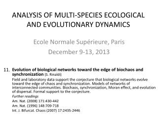 ANALYSIS OF MULTI-SPECIES ECOLOGICAL AND EVOLUTIONARY DYNAMICS