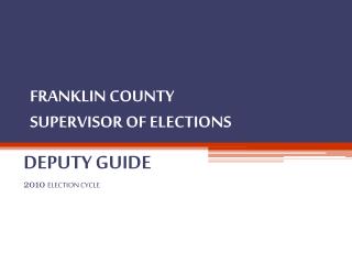 FRANKLIN COUNTY SUPERVISOR OF ELECTIONS