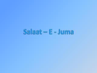 Salaat – E - Juma