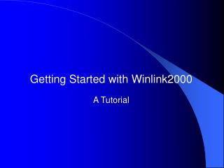 Getting Started with Winlink2000 A Tutorial