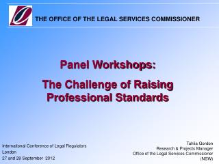 International Conference of Legal Regulators London 27 and 28 September 2012