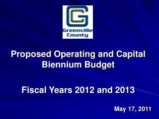 Proposed Operating and Capital Biennium Budget Fiscal Years 2012 and 2013