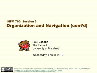 INFM 700: Session 3 Organization and Navigation (cont’d)