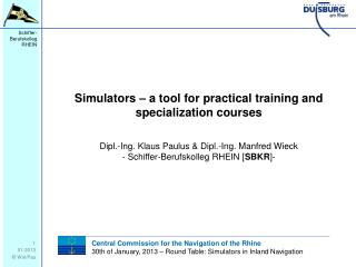 Simulators – a tool for practical training and specialization courses