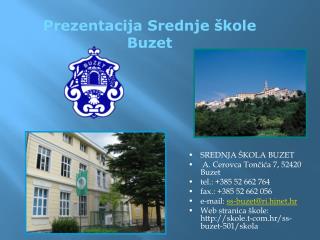 Prezentacija Srednje škole Buzet