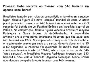 Polonesa bate recorde ao transar com 646 homens em apenas sete horas!