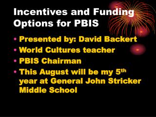 Incentives and Funding Options for PBIS