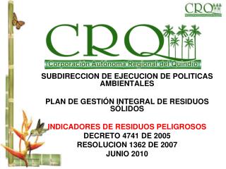 SUBDIRECCION DE EJECUCION DE POLITICAS AMBIENTALES PLAN DE GESTIÓN INTEGRAL DE RESIDUOS SÓLIDOS