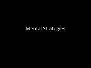 Mental Strategies
