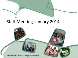 Staff Meeting January 2014