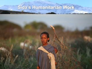 Sida’s Humanitarian Work