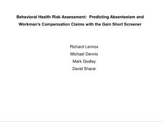 Behavioral Health Risk Assessment:  Predicting Absenteeism and