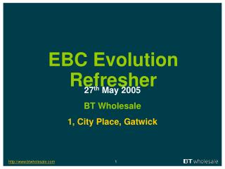 EBC Evolution Refresher