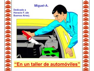 “En un taller de automóviles”