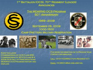 1 st Battalion (OCS), 70 th Regiment (Leader) Announces The MDARNG OCS Program