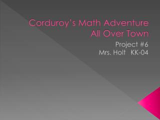 Corduroy’s Math Adventure All Over Town