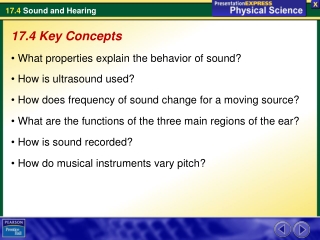 17.4 Key Concepts What properties explain the behavior of sound? How is ultrasound used?