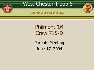 Philmont ’04 Crew 715-D