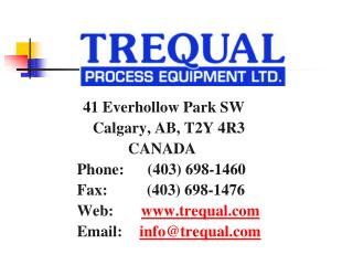 41 Everhollow Park SW Calgary, AB, T2Y 4R3 CANADA Phone: (403) 698-1460
