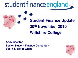 Student Finance Update 30 th November 2010 Wiltshire College