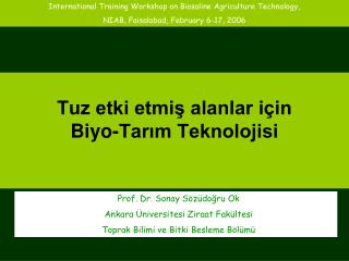 Tuz etki etmiş alanlar için Biyo-Tarım Teknolojisi