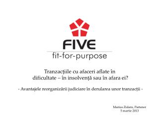 Tranzacțiile cu afaceri aflate în dificultate – în insolvență sau în afara ei?