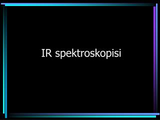 IR spektroskopisi