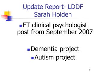 Update Report- LDDF Sarah Holden