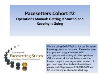 Pacesetters Cohort #2 Operations Manual: Getting It Started and Keeping It Going